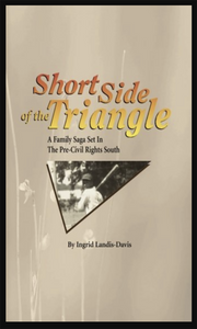 Short Side of the Triangle by Ingrid Landis