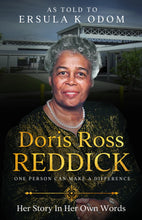 Load image into Gallery viewer, Doris Ross Reddick&#39;s Story
