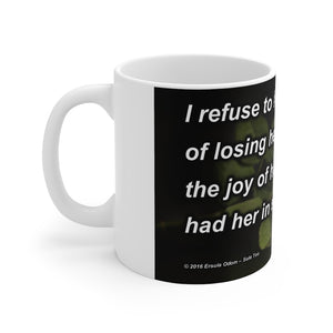 Missing Her Mug 11oz