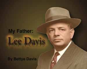 My Father: Lee Davis By Bettye Davis